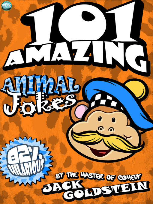 Title details for 101 Amazing Animal Jokes by Jack Goldstein - Available